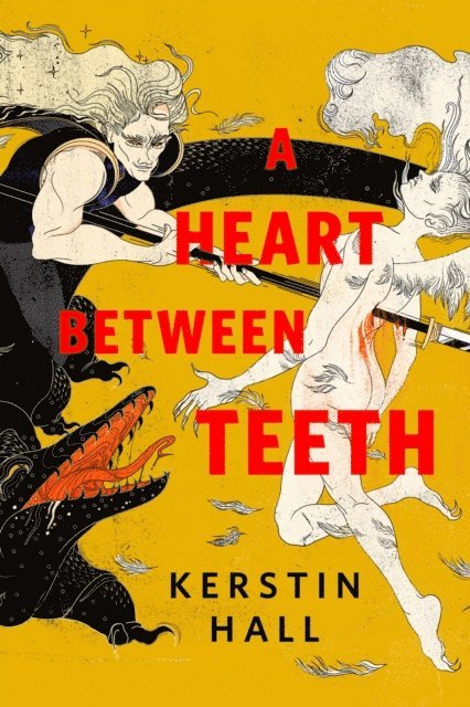 Kerstin Hall - Heart Between Teeth, E-bok