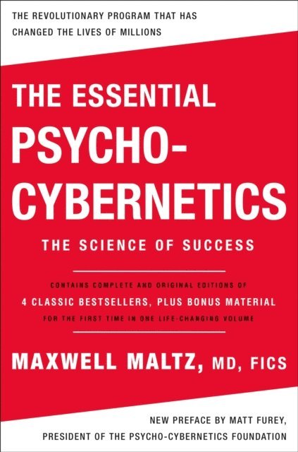 F.I.C.S. Maxwell Maltz, M.D. - Essential Psycho-Cybernetics, E-bok