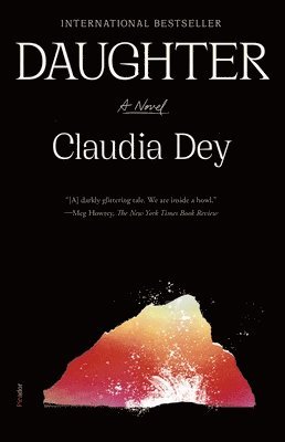 Claudia Dey - Daughter, Häftad