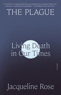 The Plague: Living Death in Our Times