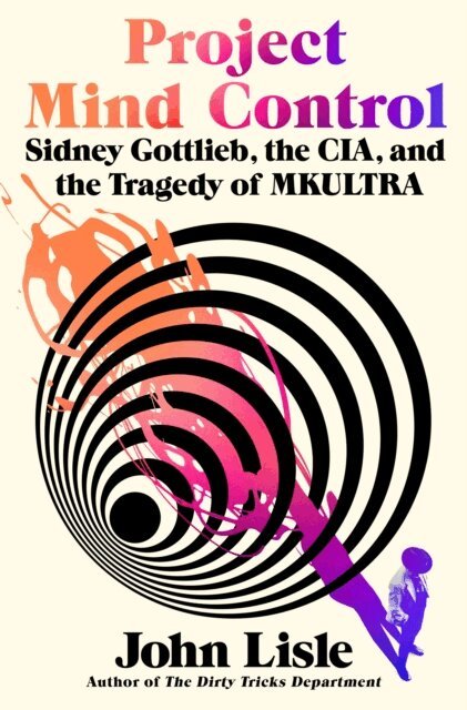 John Lisle - Project Mind Control, E-bok