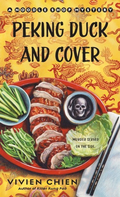 Vivien Chien - Peking Duck and Cover: A Noodle Shop Mystery, E-bok
