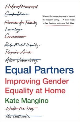 Kate Mangino - Equal Partners: Improving Gender Equality at Home, Häftad