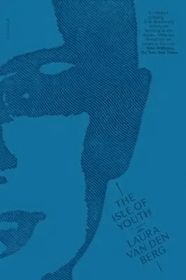 Laura van den Berg - The Isle of Youth, Häftad. Tillgänglighet: Lägg i varukorg