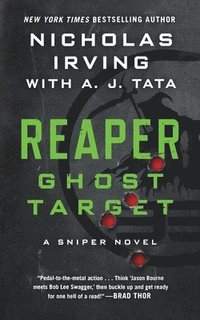 Reaper: Ghost Target: A Sniper Novel