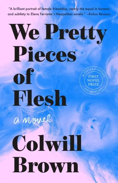 Colwill Brown - We Pretty Pieces of Flesh, E-bok. Tillgänglighet: Lägg i varukorg