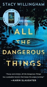 All The Dangerous Things