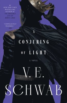 V. E. Schwab - A Conjuring of Light, Inbunden