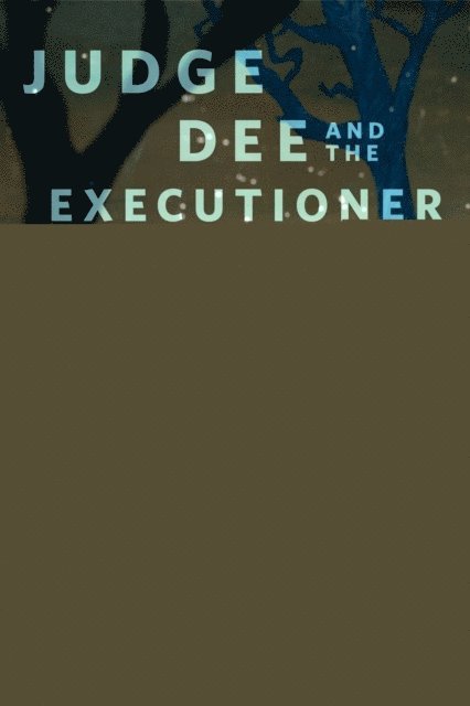 Lavie Tidhar - Judge Dee and the Executioner of Epinal, E-bok