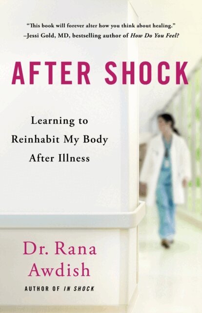 Rana Awdish - After Shock, E-bok