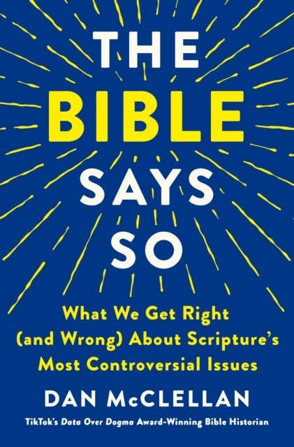 Dan McClellan - Bible Says So, E-bok