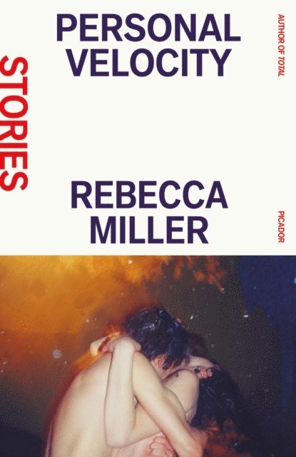 Rebecca Miller - Personal Velocity, E-bok