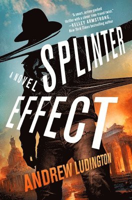 Andrew Ludington - Splinter Effect, Inbunden
