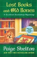 Lost Books and Old Bones: A Scottish Bookshop Mystery