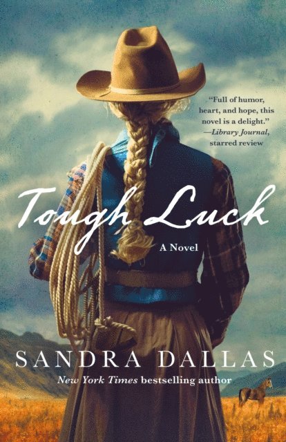 Sandra Dallas - Tough Luck, E-bok