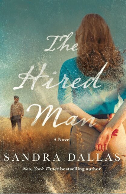 Sandra Dallas - Hired Man, E-bok