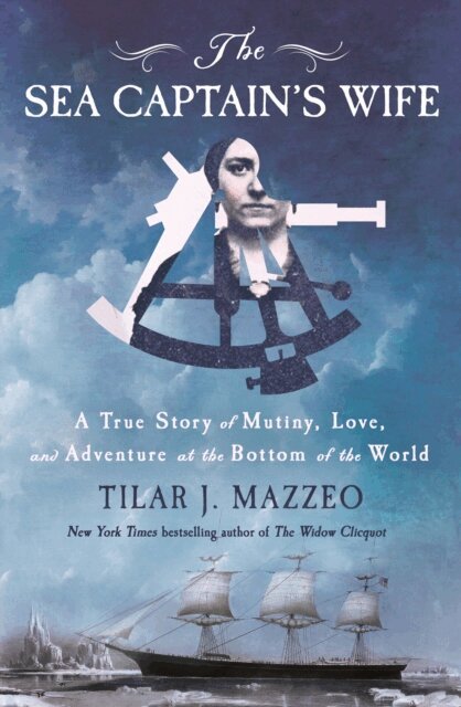 Tilar J. Mazzeo - Sea Captain's Wife, E-bok