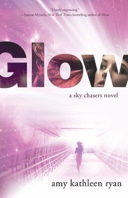 Amy Kathleen Ryan - Glow, Häftad