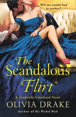 Olivia Drake - The Scandalous Flirt, Häftad. Tillgänglighet: Lägg i varukorg