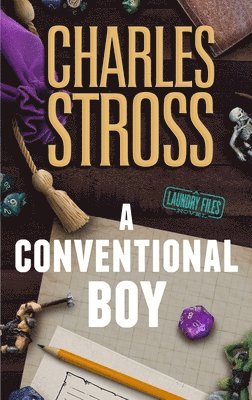Charles Stross - A Conventional Boy, Inbunden