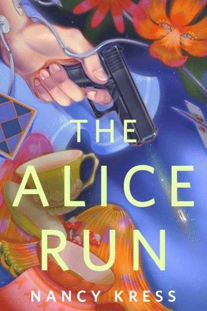 Nancy Kress - Alice Run, E-bok