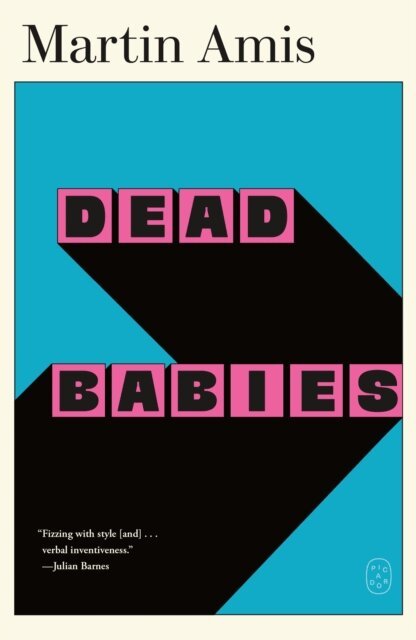 Martin Amis - Dead Babies, E-bok