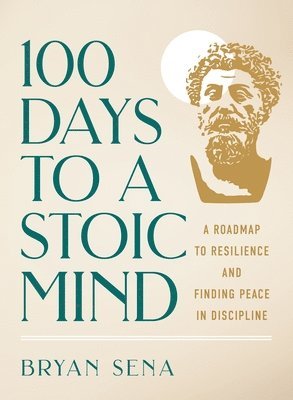 100 Days to a Stoic Mind