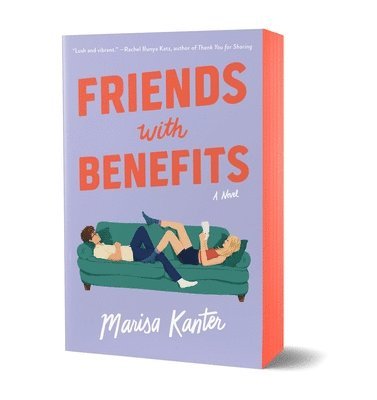 Marisa Kanter - Friends with Benefits: Limited Sprayed Edge Edition, Häftad