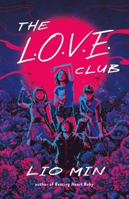 Lio Min - The L.O.V.E. Club, Häftad