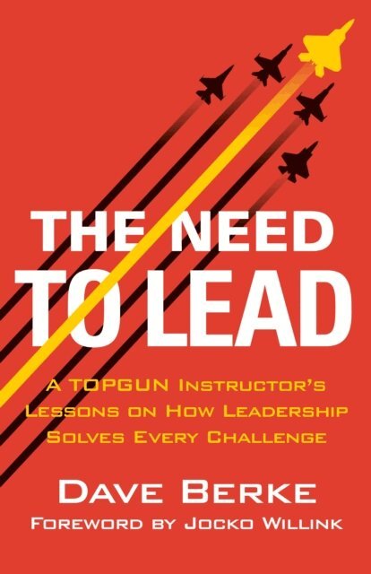 Dave Berke - Need to Lead, E-bok