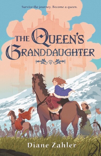 Diane Zahler - Queen's Granddaughter, E-bok