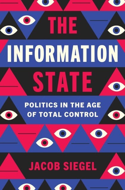 Jacob Siegel - Information State, E-bok