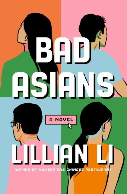 Lillian Li - Bad Asians, E-bok