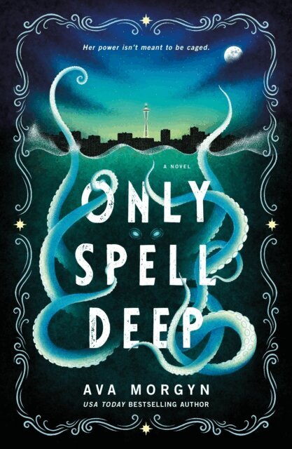 Ava Morgyn - Only Spell Deep, E-bok