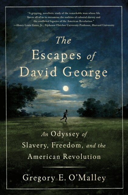 Gregory E. O'Malley - Escapes of David George, E-bok