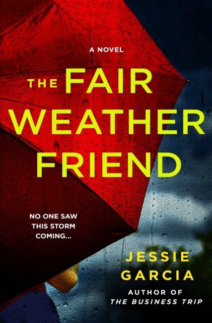 Jessie Garcia - Fair Weather Friend, E-bok