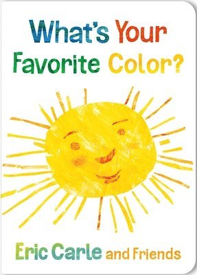 Eric Carle - What's Your Favorite Color?, Kartonnage. Tillgänglighet: Lägg i varukorg