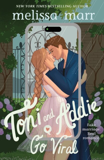 Melissa Marr - Toni and Addie Go Viral, E-bok