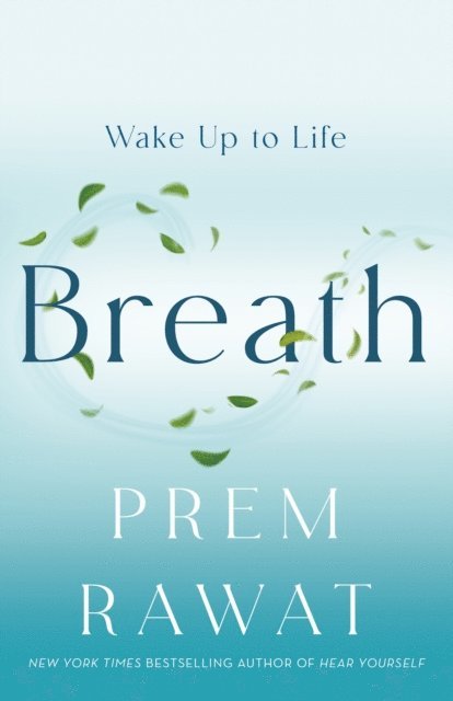 Prem Rawat - Breath, E-bok