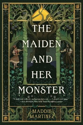 Maddie Martinez - The Maiden and Her Monster, Inbunden