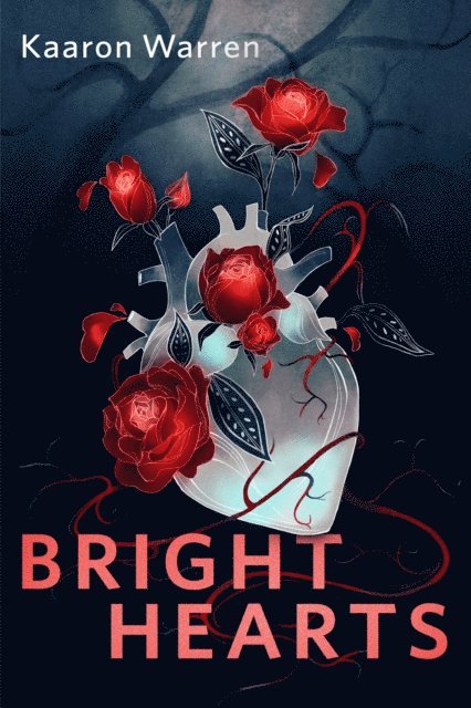 Kaaron Warren - Bright Hearts, E-bok