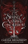 Slaying the Vampire Conqueror
