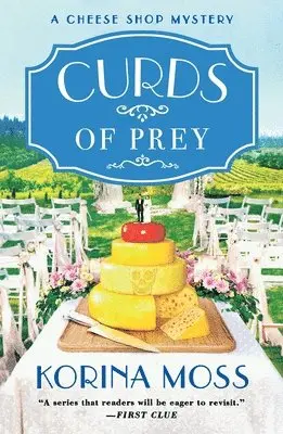 Korina Moss - Curds of Prey: A Cheese Shop Mystery, Häftad. Tillgänglighet: Lägg i varukorg