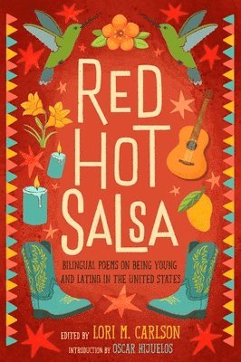 Lori Marie Carlson, Lori Marie Carlson - Red Hot Salsa: Bilingual Poems on Being Young and Latino in the United States, Häftad