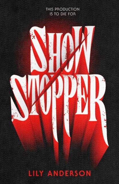 Lily Anderson - Showstopper, E-bok. Tillgänglighet: Lägg i varukorg