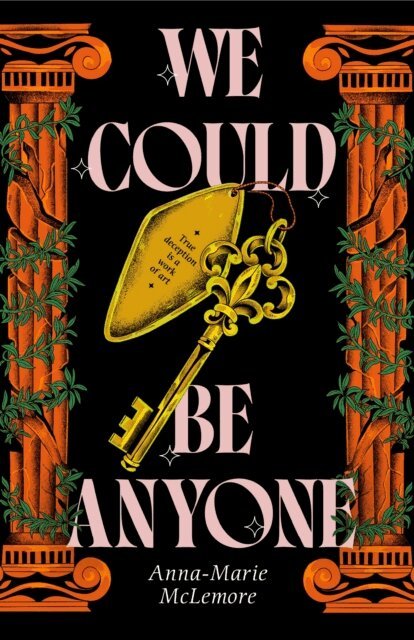 Anna-Marie McLemore - We Could Be Anyone, E-bok