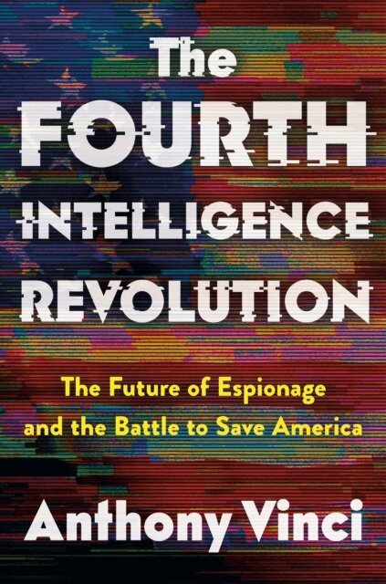 Anthony Vinci - Fourth Intelligence Revolution, E-bok