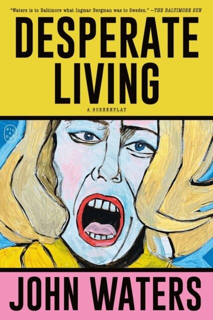 John Waters - Desperate Living, E-bok