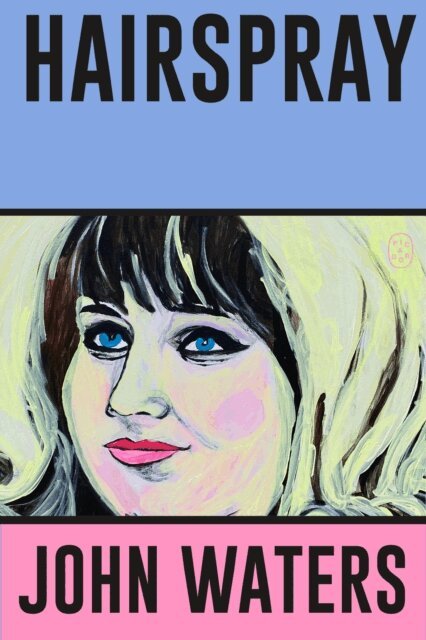John Waters - Hairspray, E-bok