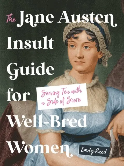Emily Reed - Jane Austen Insult Guide for Well-Bred Women, E-bok. Tillgänglighet: Lägg i varukorg